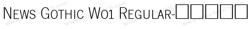 News Gothic W01 Regular字体转换